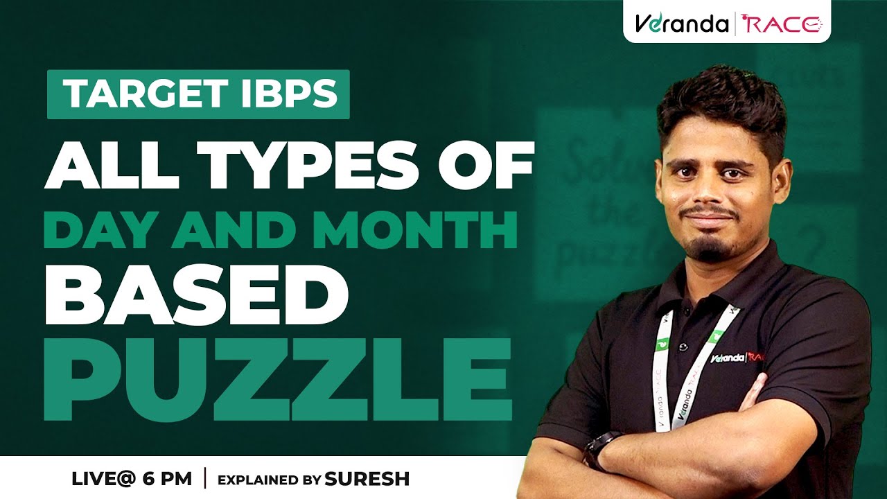 Target IBPS | All types of DATE and MONTH based puzzle | One video | EXPLAINED BY SURESH SIR