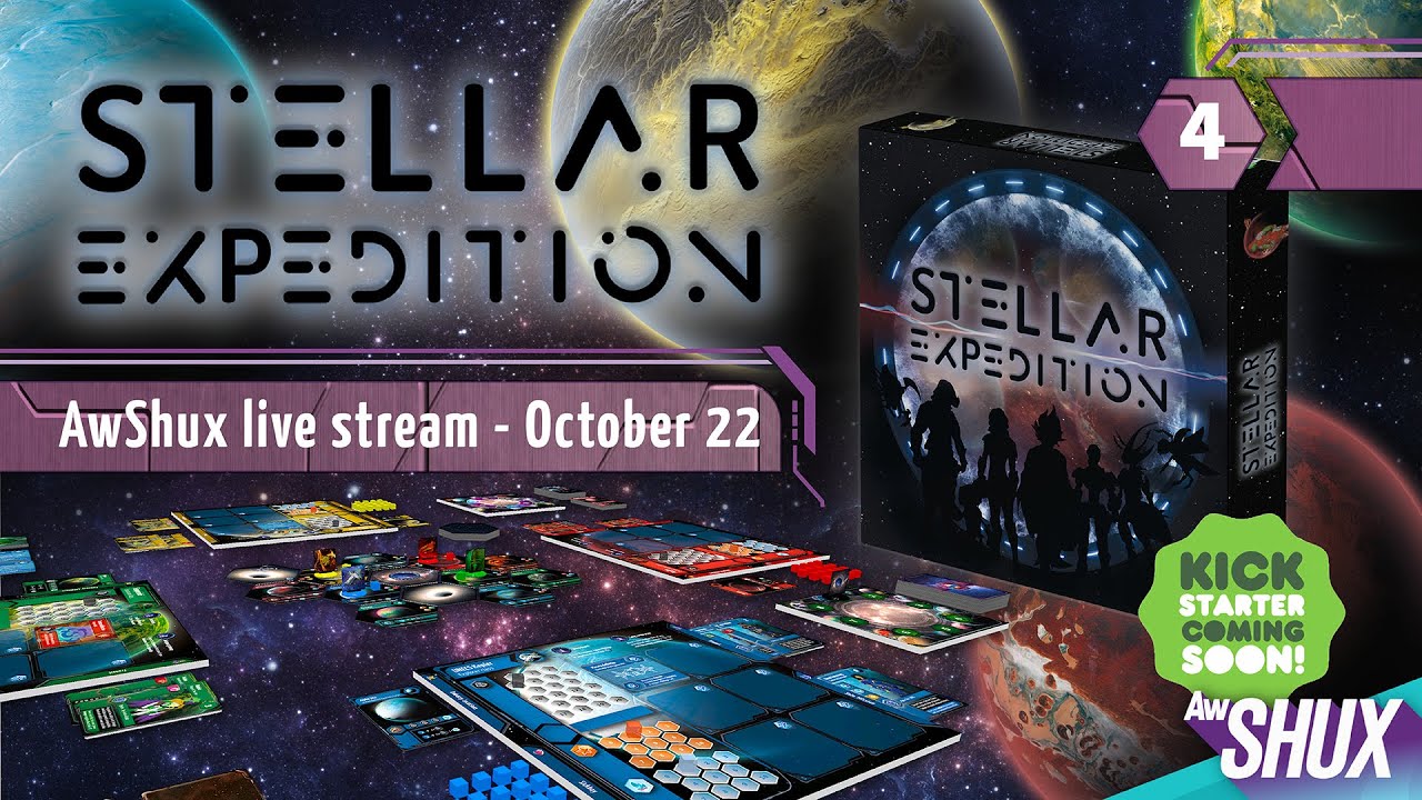 Stellar Expedition - AwShux 2021 live stream!
