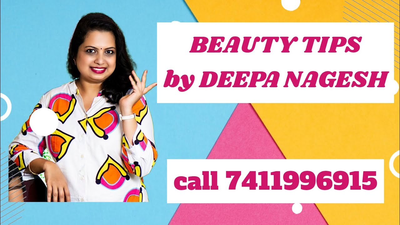 #beautytips HACKS &  #haircare #solutions by celebrity #beautician Deepa Nagesh CALL 7411996915