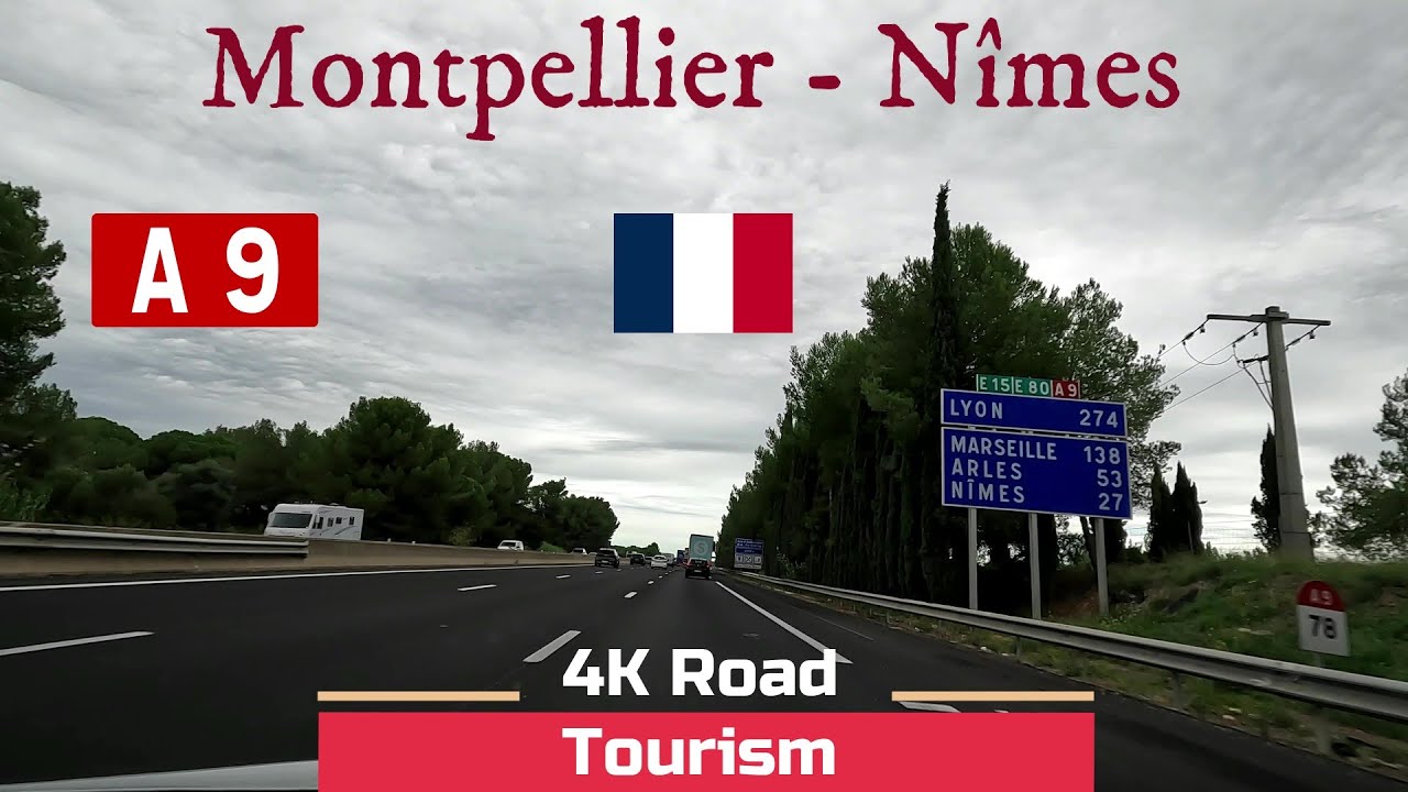 Driving France: A9 Montpellier - Nîmes - 4k scenic drive french Mediterranean Coast