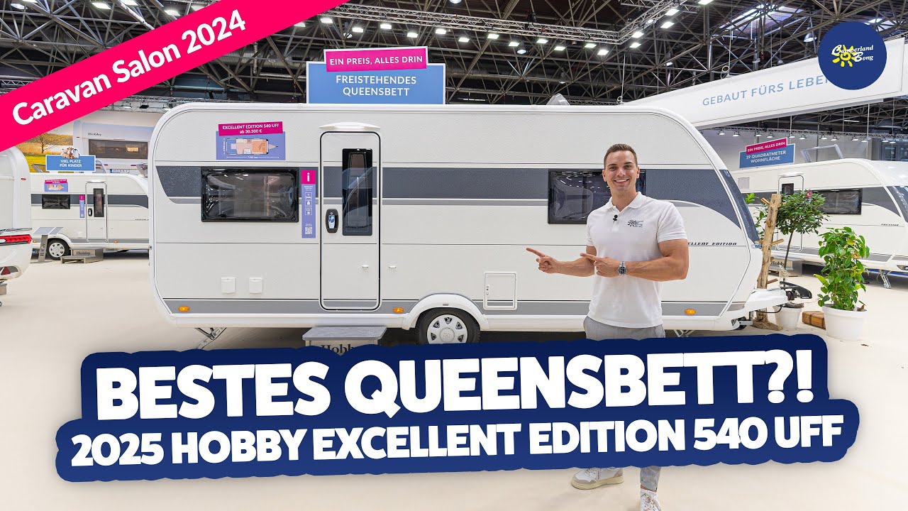 JETZT NEU✨ 2025 Hobby Excellent Edition 540 UFf | Caravan Salon Düsseldorf 2024 × Camperland Bong