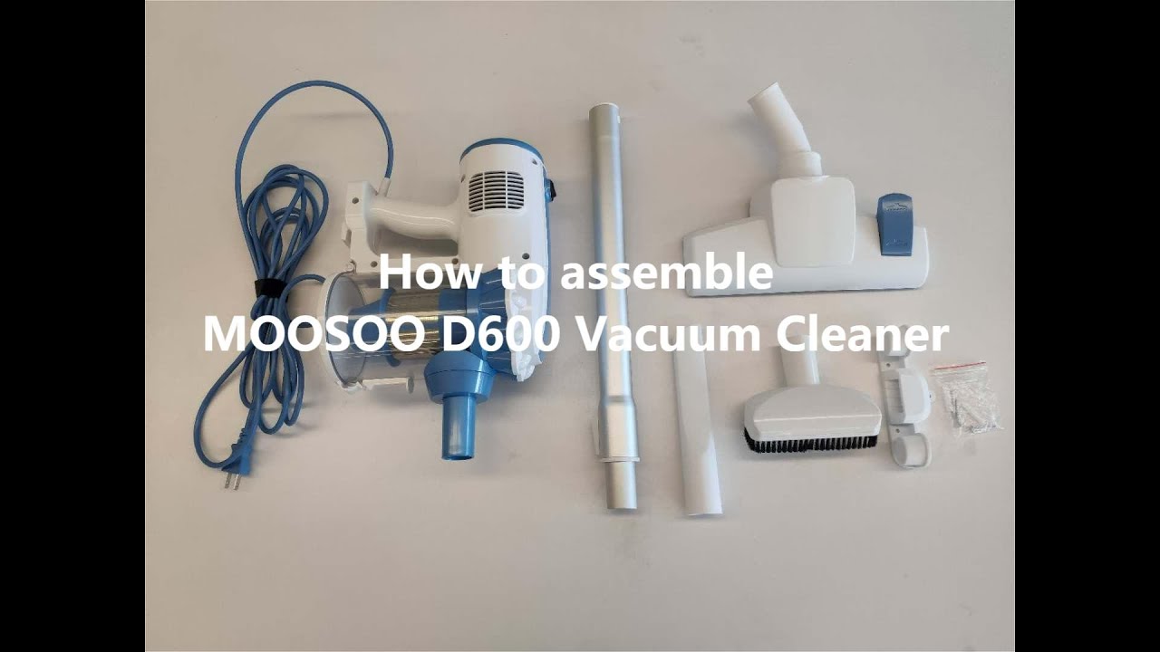 How to assemble MOOSOO D600 Vacuum Cleaner?