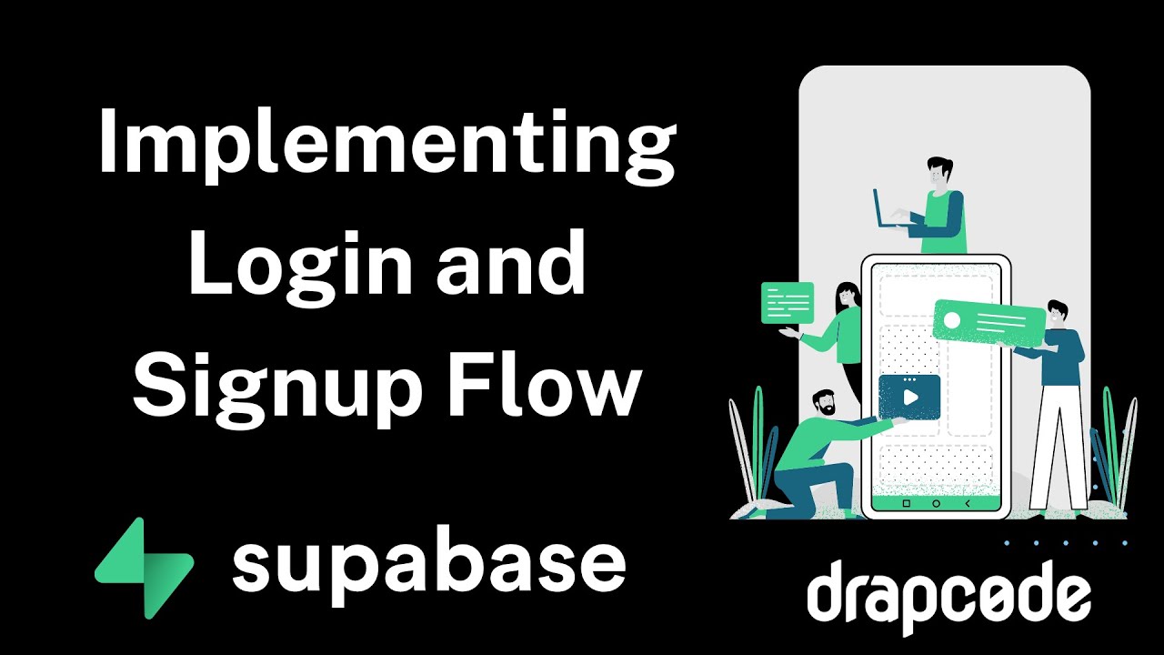 #8 Supabase - Implementing Login and Signup Flow