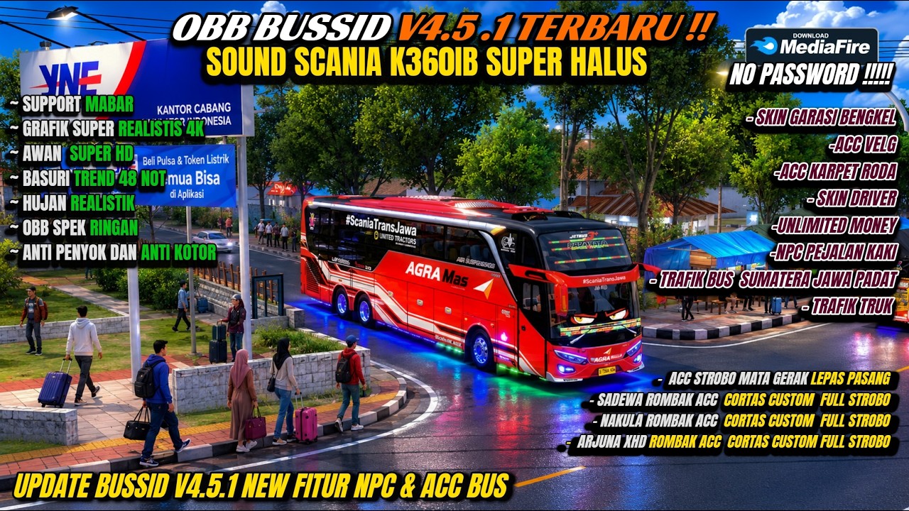 BUSSID UPDATE V4.5.1 !! OBB BUSSID V4.5.1 TERBARU SOUND SCANIA K360IB GRAFIK SUPER HD REALISTIS