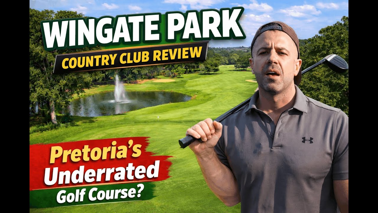 Wingate Park Country Club Review Searching for the Best golf Course in South Africa