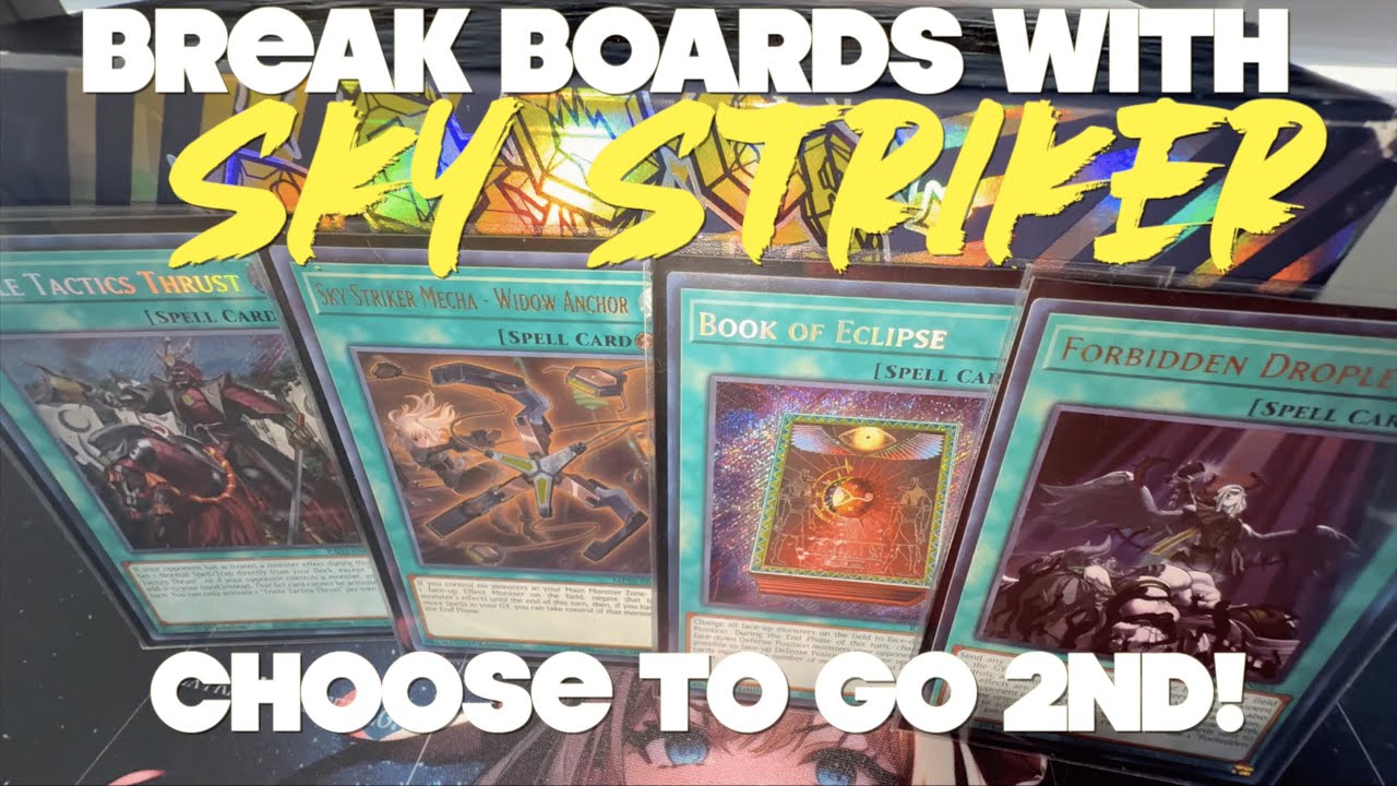 Let Them Play?! The Ultimate Sky Striker Going Second Build | Break Every Board