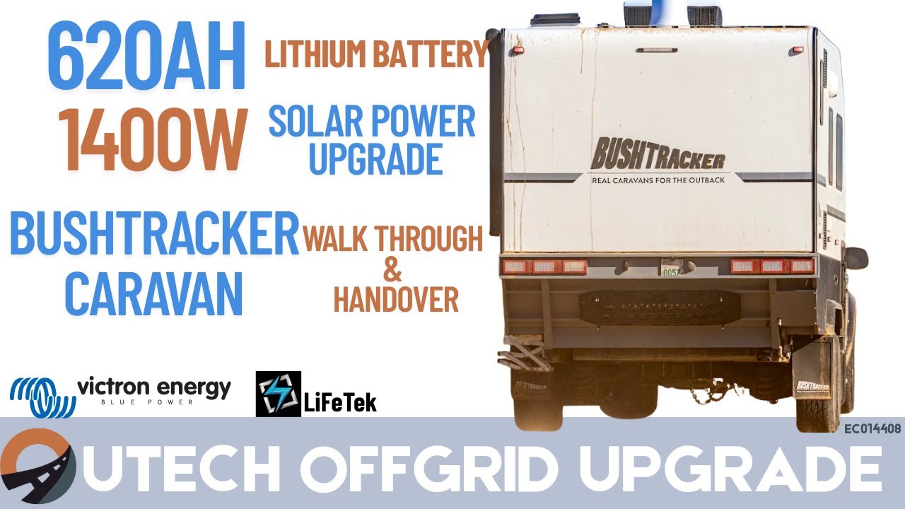 BushTracker Caravan Power Upgrade -1400W Solar Array, 620Ah Lithium Battery, 3000W Inverter