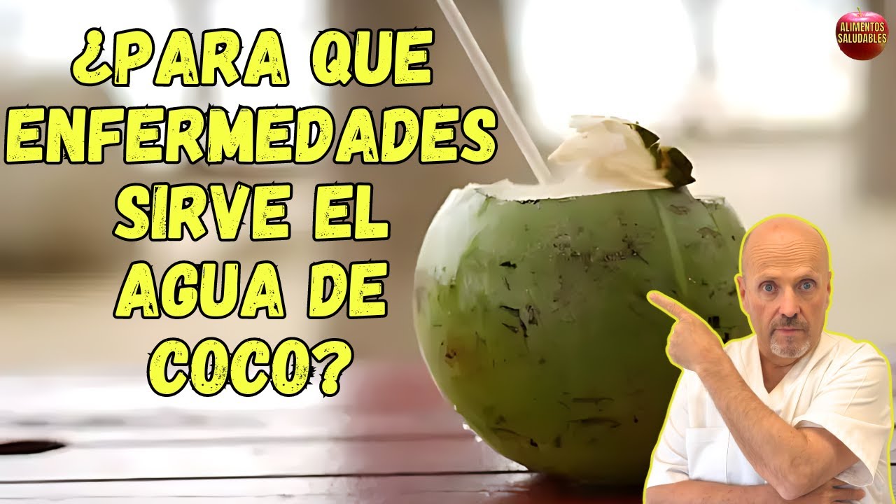 🥥 ¿PARA QUE ENFERMEDADES SIRVE EL AGUA DE COCO? BENEFICIOS PROPIEDADES Y CONTRAINDICACIONES 🥥