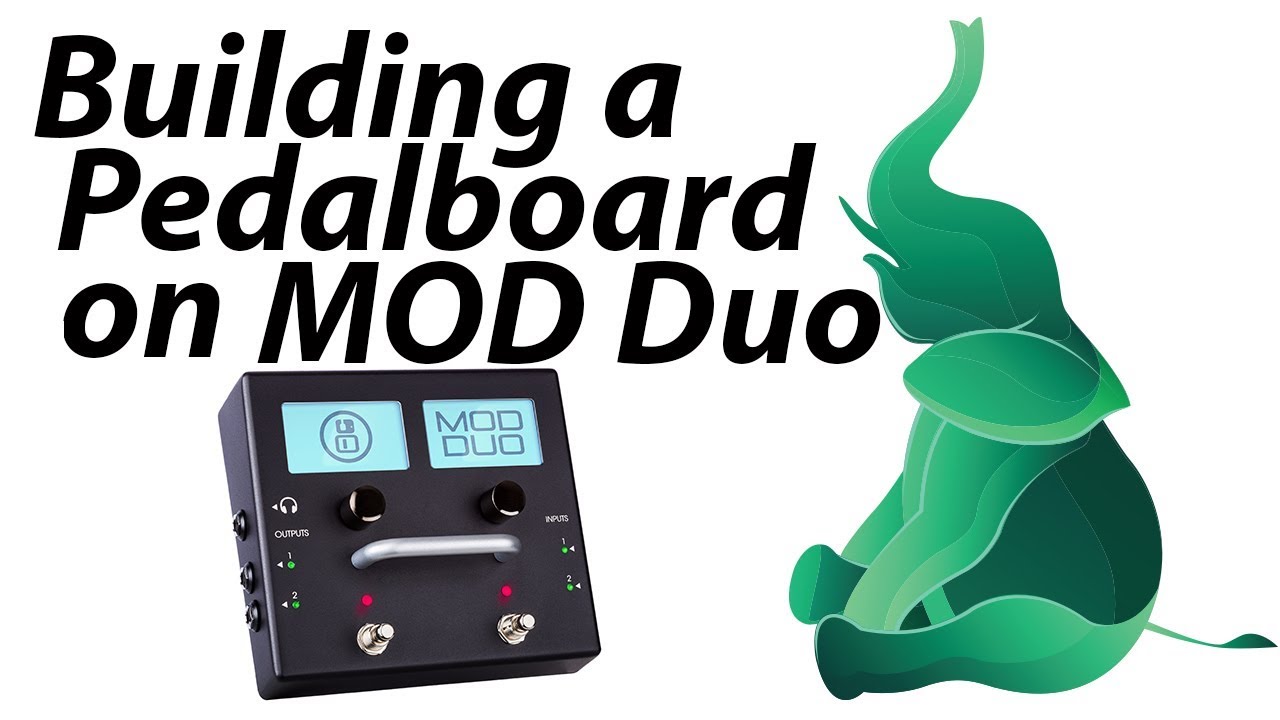 Building a Pedalboard on the MOD Duo