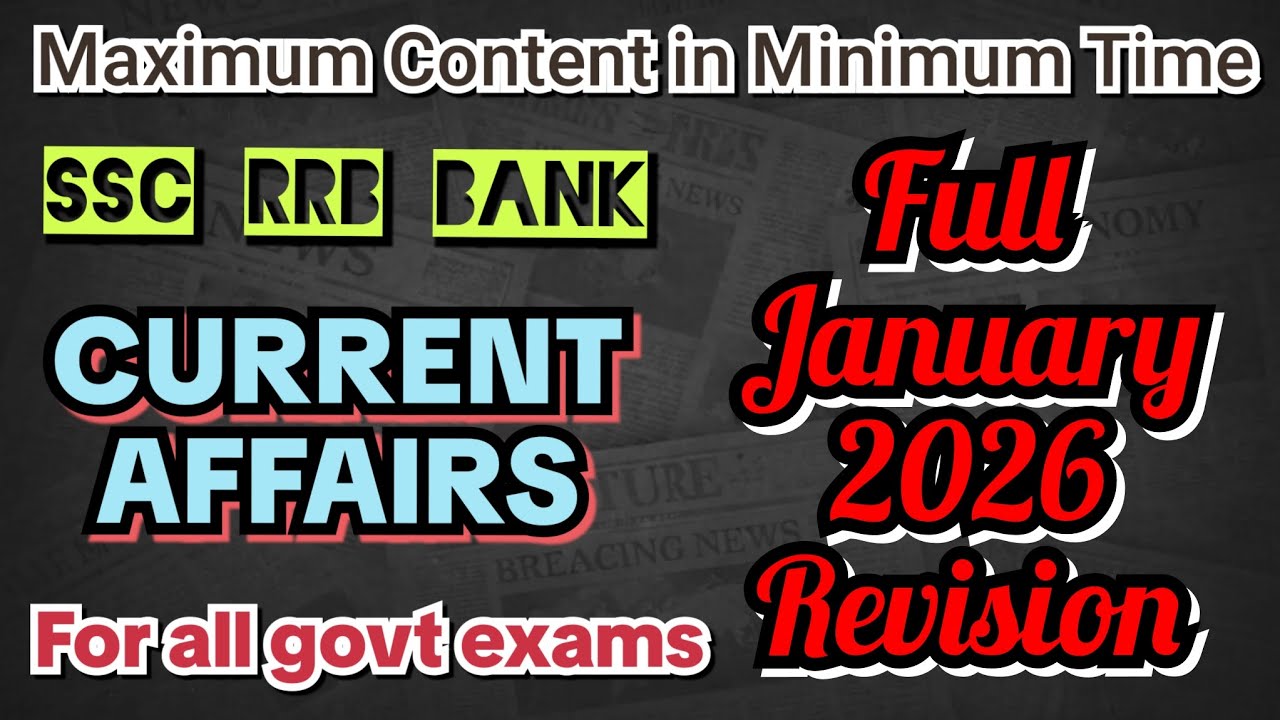 Current affairs Jan 2026 monthly revision for all govt exams