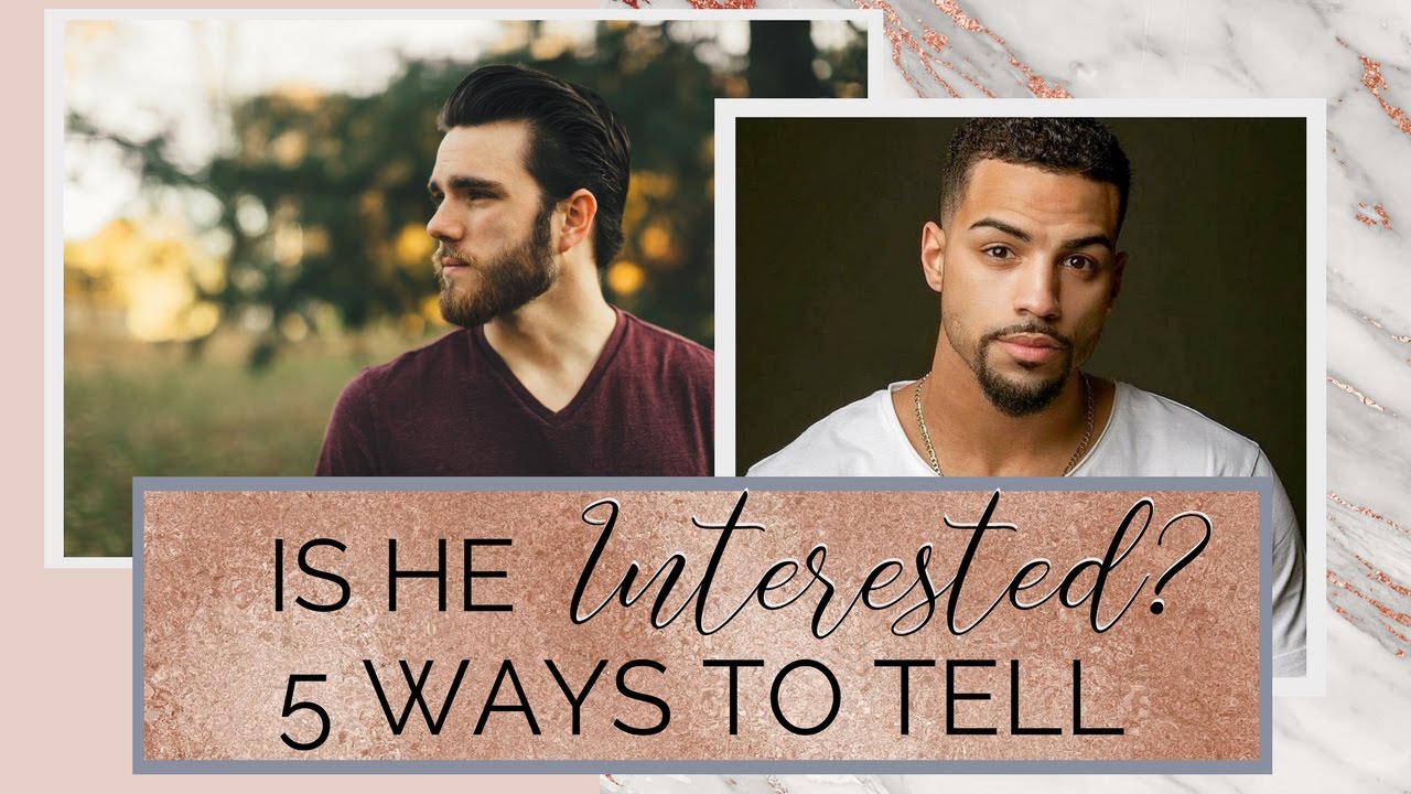Is He Really Interested? | 5 Ways To Know Instantly