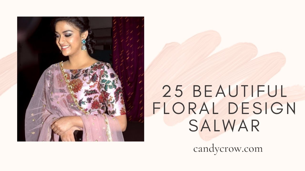 25 Beautiful Floral Design Salwar That Are In Trend