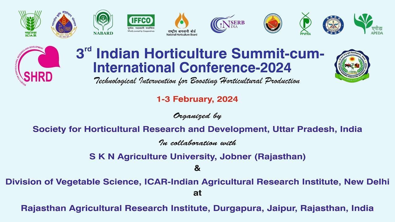3rd Indian  Horticulture Summit-cum-International Conference-2024  DAY 002/2nd Feb. 2024