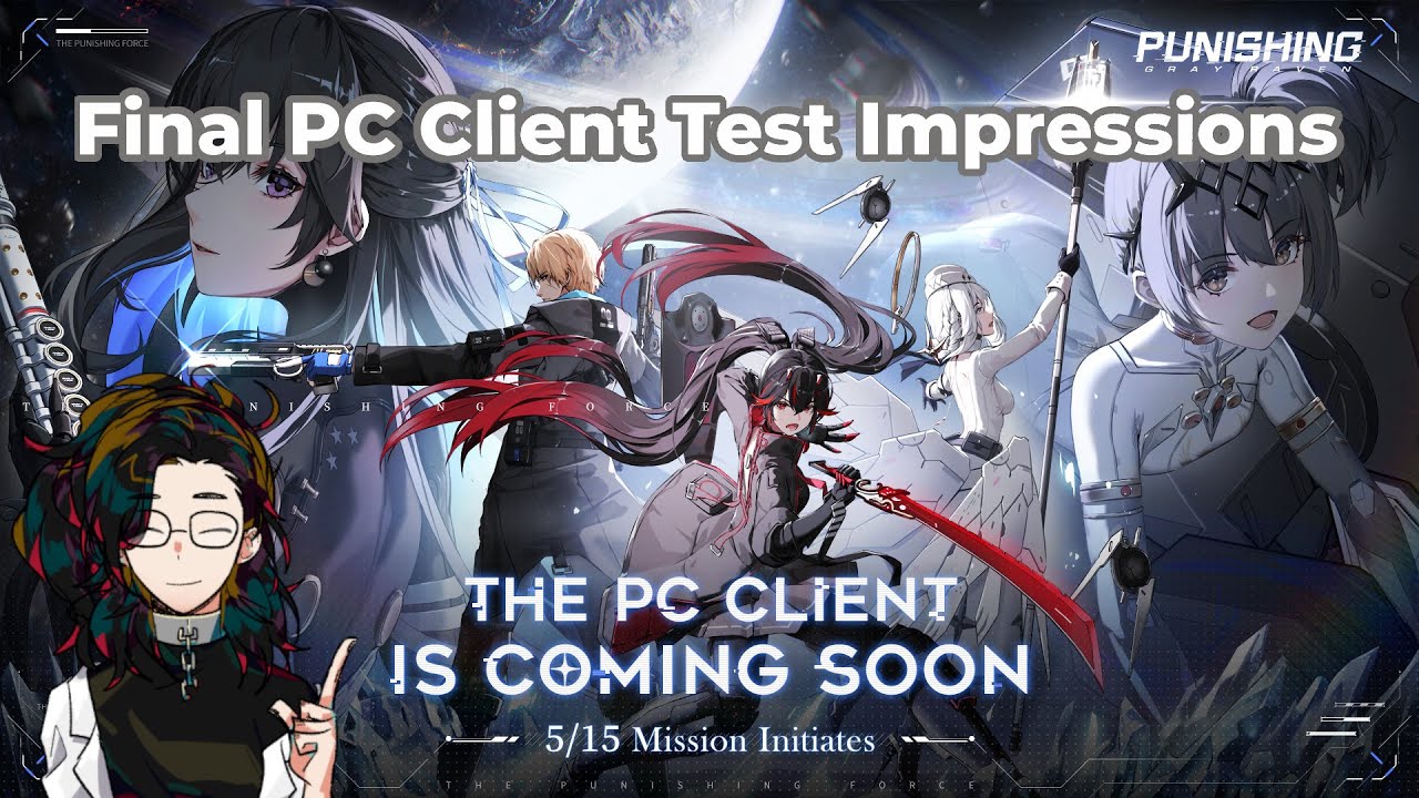 PGR PC Client Final Test Impressions! + Nanamech Pulls! || Punishing Gray Raven