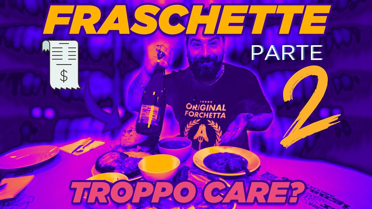 FRASCHETTE DI ARICCIA prezzi folli? PARTE 2
