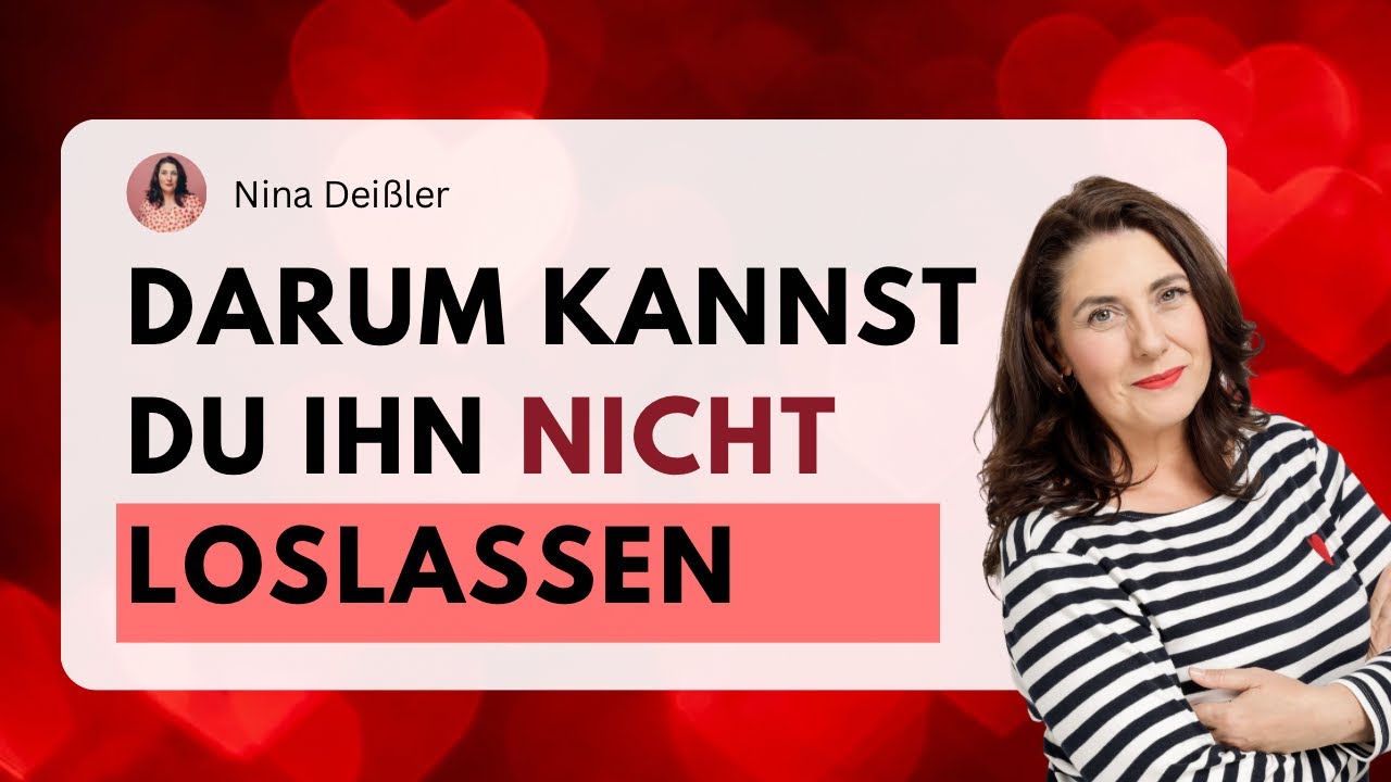 Der WAHRE Grund, warum Du ihn NICHT loslassen kannst (es ist NICHT die Liebe!)