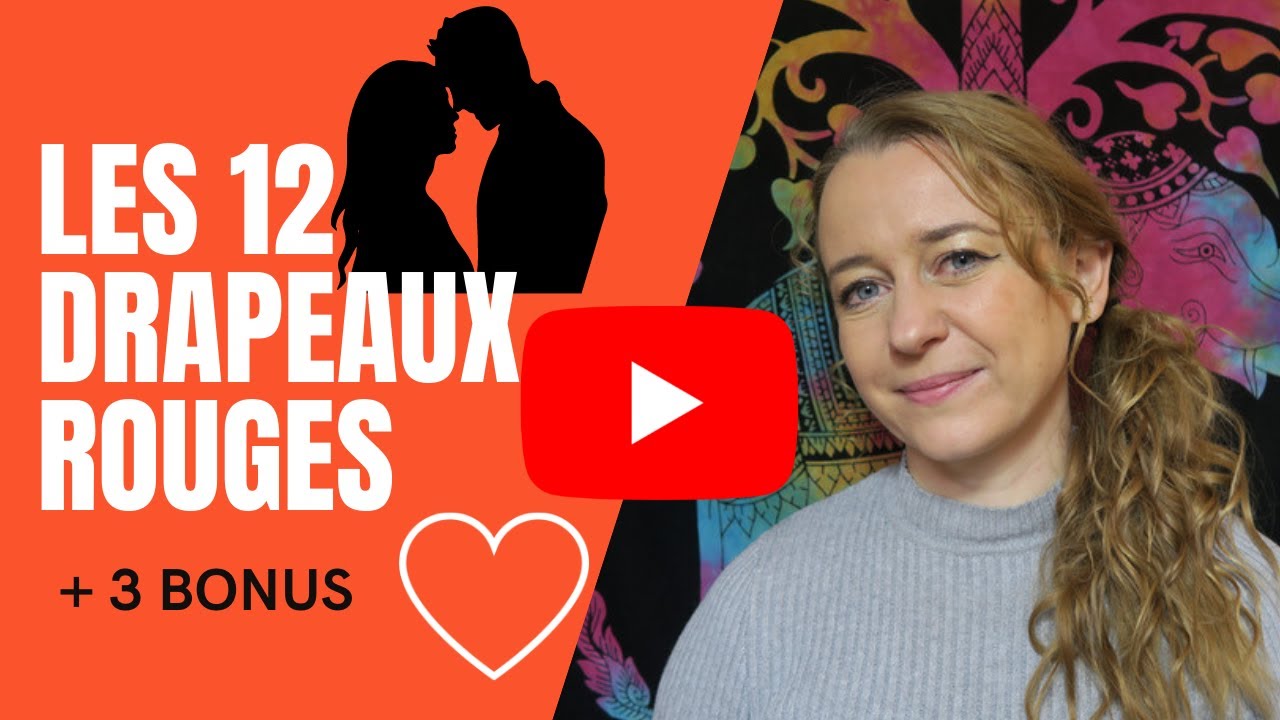Comment ne plus connaitre de relation toxique?  (Les 12 drapeaux rouges)#amour #lovecoach #pn