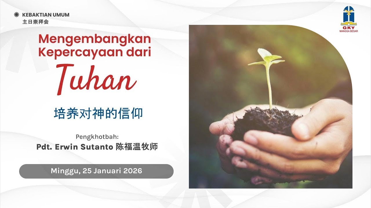 Khotbah Kebaktian Umum - 25 Januari 2026