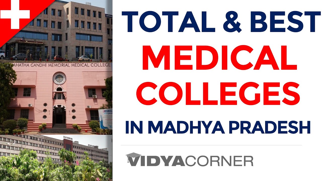 12 Best Medical Colleges in Madhya Pradesh | MBBS SEATS | NEET CUT OFF, FEE STRUCTURE