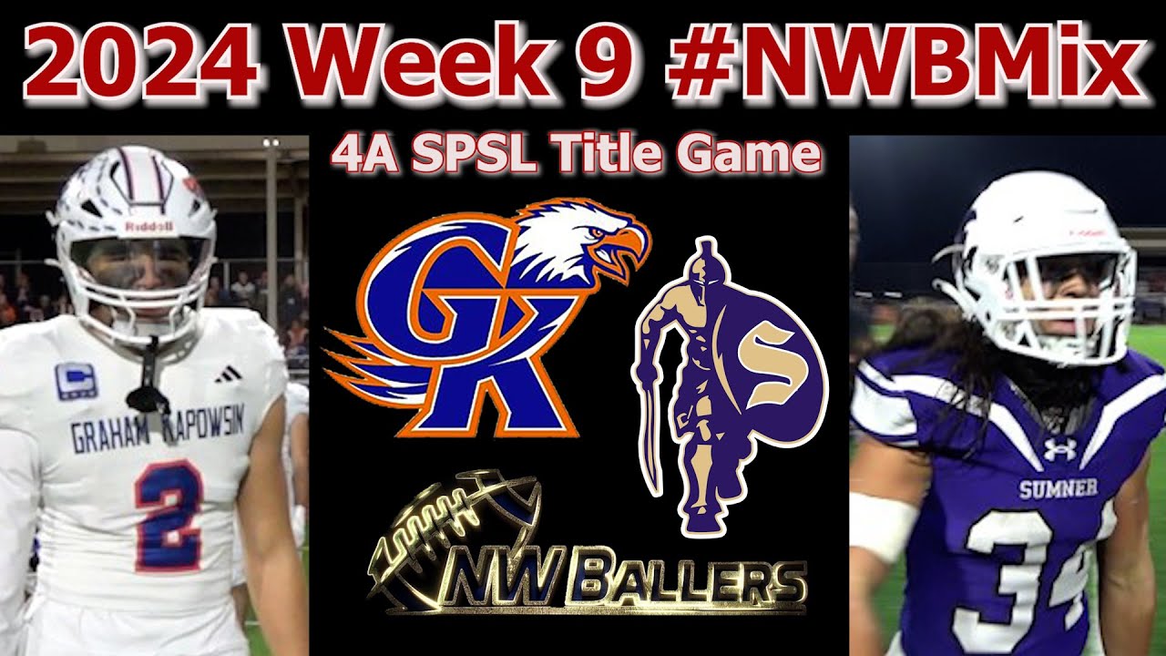 2024 WEEK 9 #NWBmix -- Graham-Kapowsin 11 at Sumner 23 -- 4A SPSL Championship Game