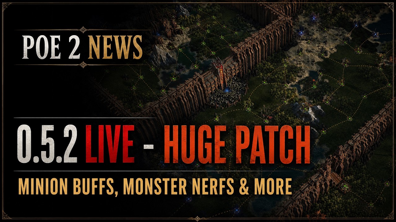 POE 2 0.5.2 - The Second HUGE Patch - Dozens Of Little Things That Add Up - Path of Exile 2