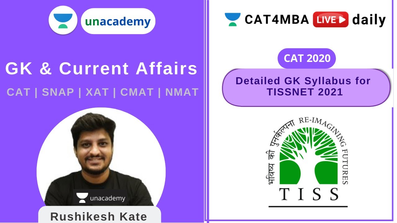 Detailed GK Syllabus for TISSNET 2021 | General Awareness | Unacademy CAT4MBA
