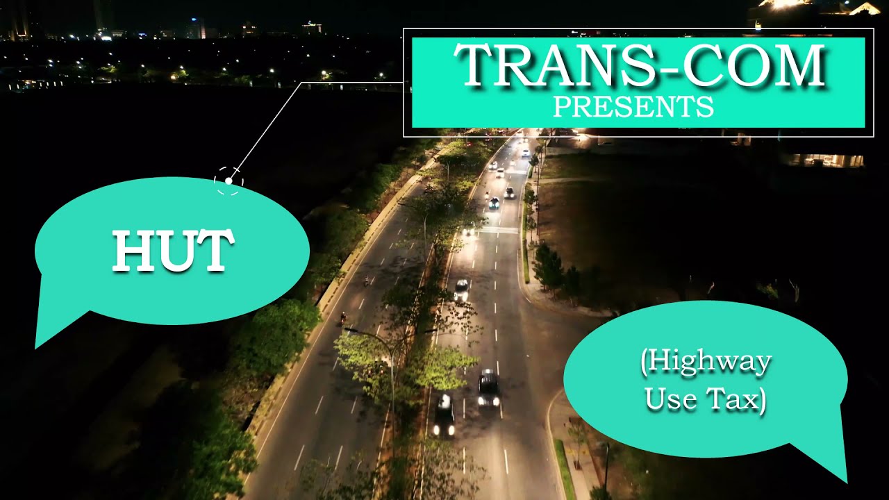 What is HUT? (Highway Use Tax)