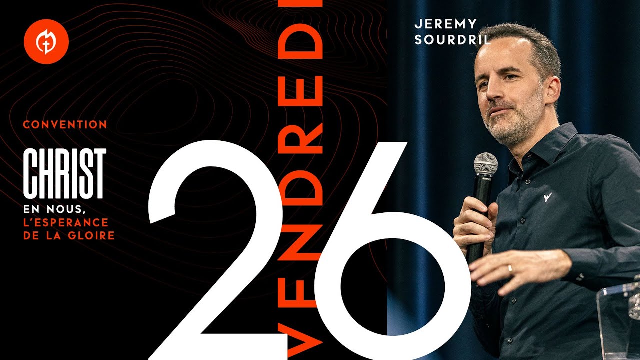 Christ en nous l'espérance de la gloire - Pasteur : Jérémy Sourdril