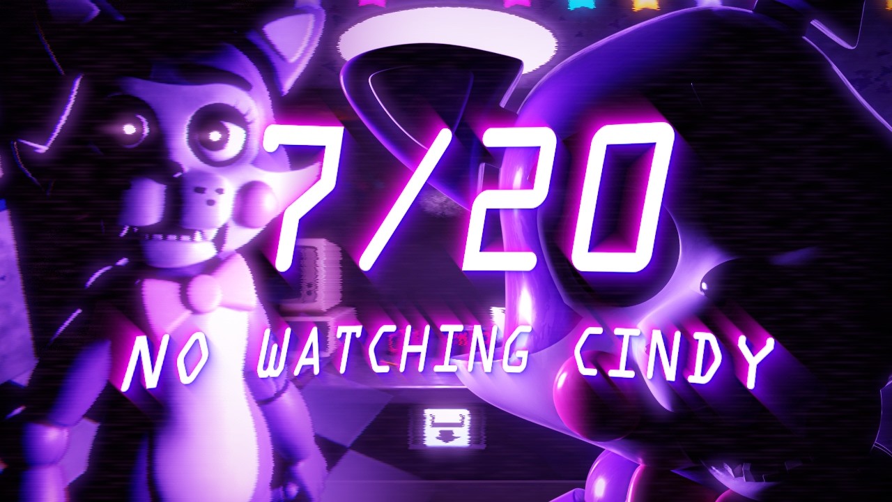 7/20 No Watching Cindy No Powerout | FNaC 1 Custom Night