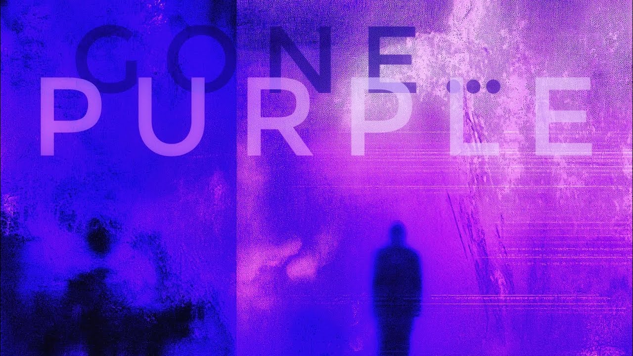 GONE PURPLE