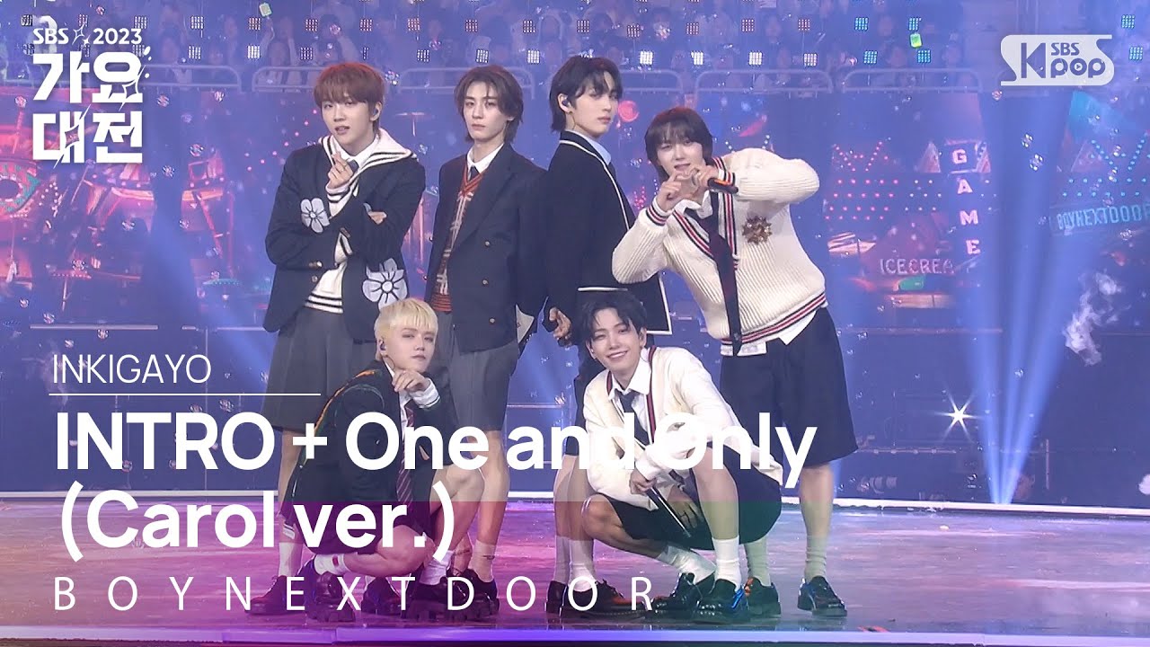 BOYNEXTDOOR(보이넥스트도어) - INTRO + One and Only (Carol ver.) @가요대전 GayoDaejeon 20231225