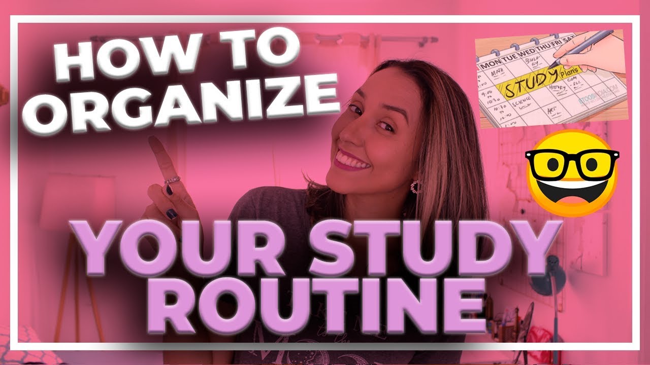 How to Organize Your Study Routine - Study English