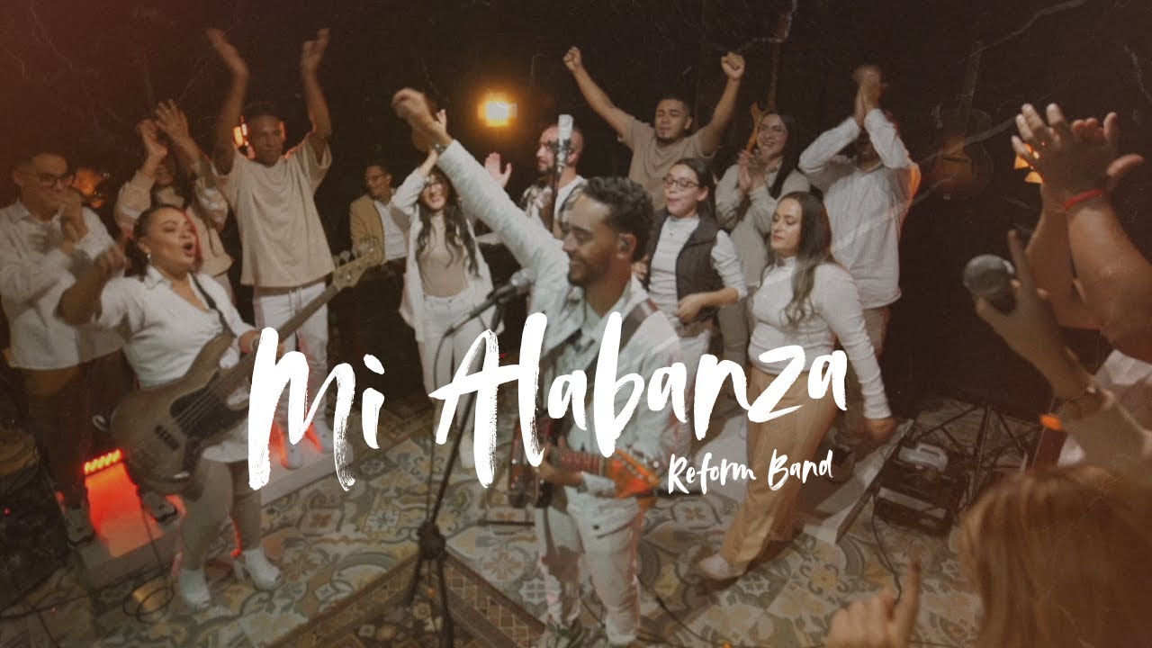 Mi Alabanza - Reform Band