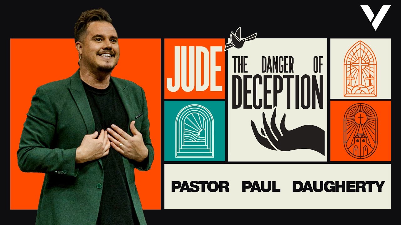 THE DANGER OF DECEPTION | PAUL DAUGHERTY | JUDE PT2