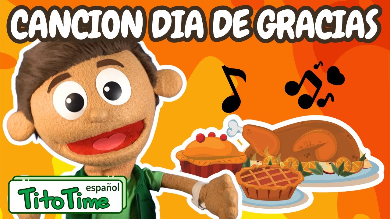 Cancion de Acción de Gracias en Español para Niños |  “Gracias Amigos” - Tito Time