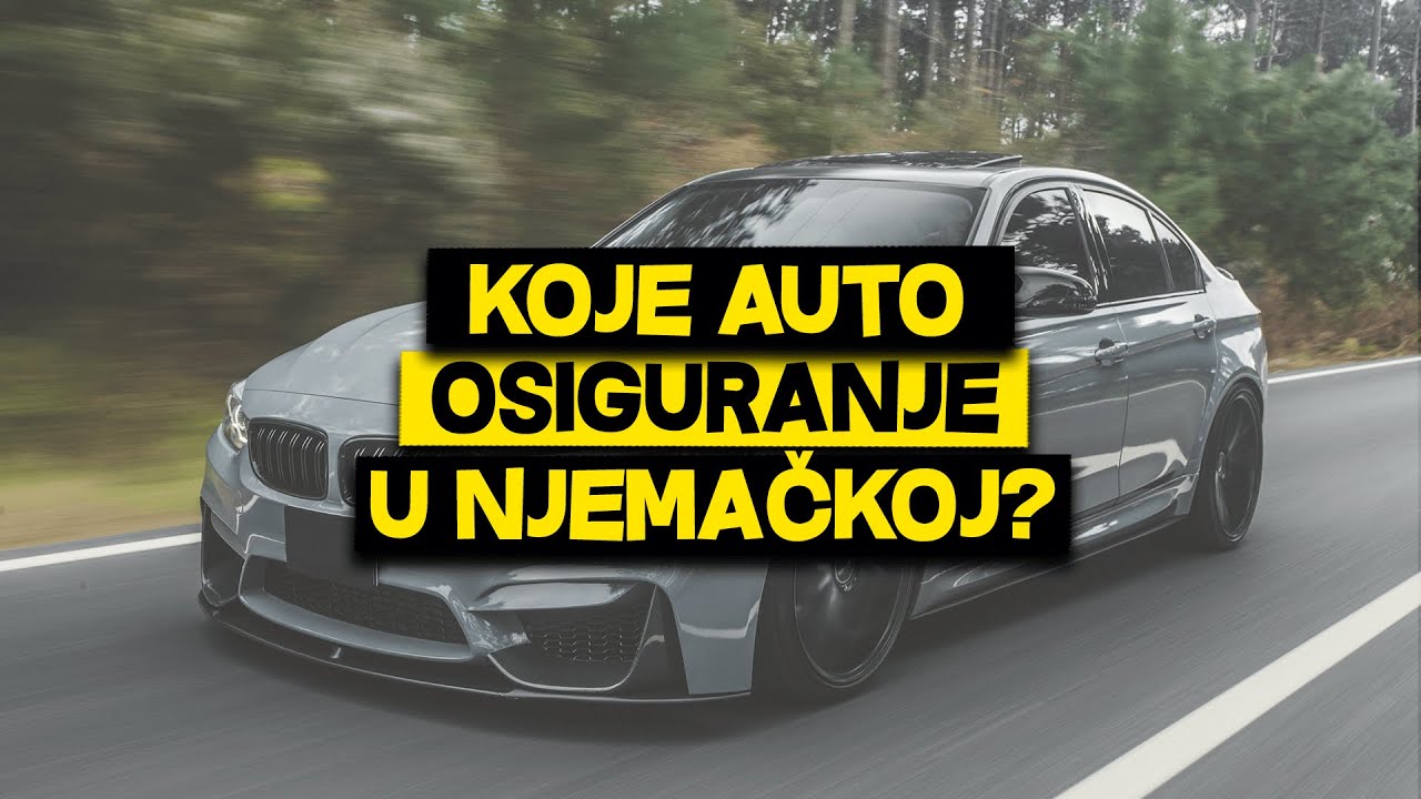 Kako funkcioniraju Auto osiguranja u Njemačkoj?