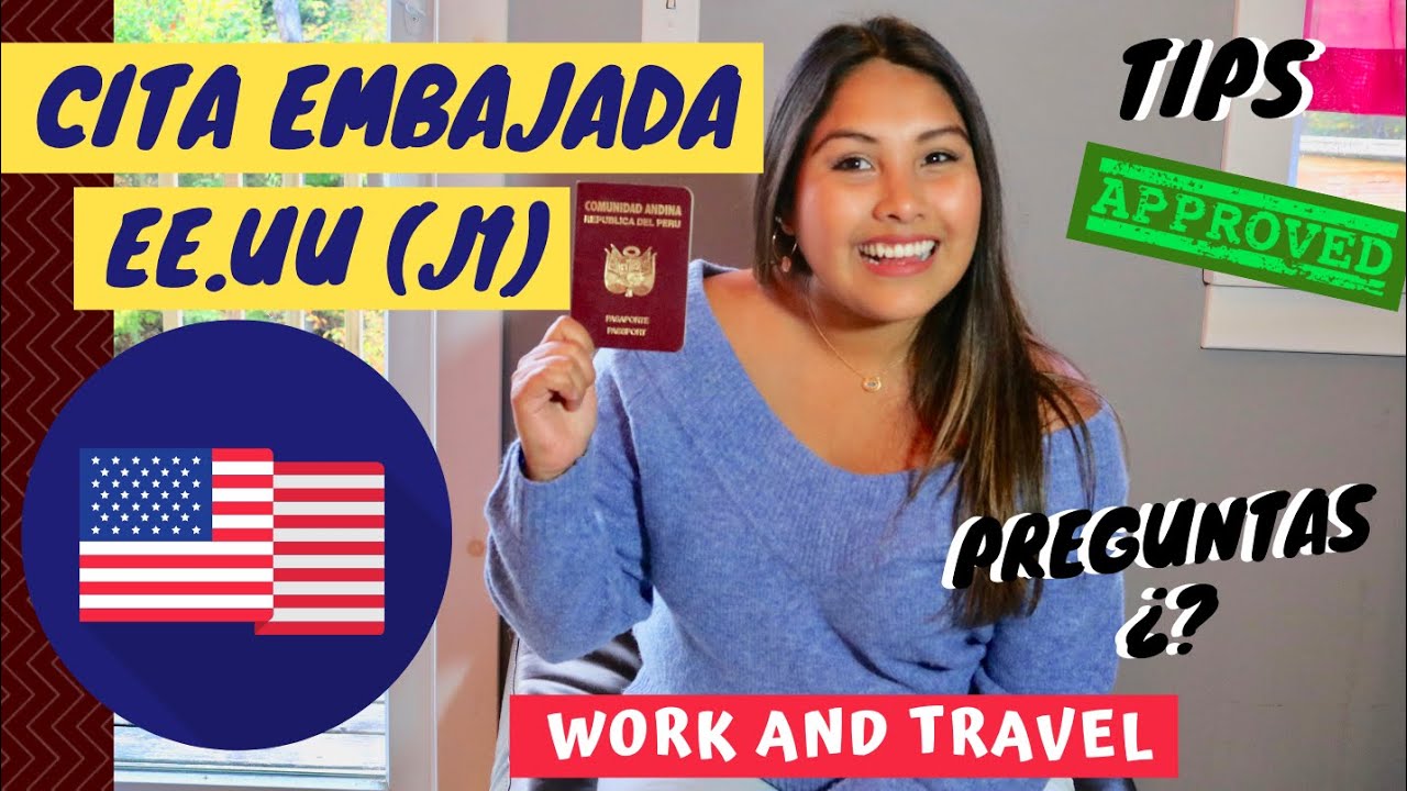 VISA J1 - Cita en la Embajada  EE.UU ( Work and Travel )