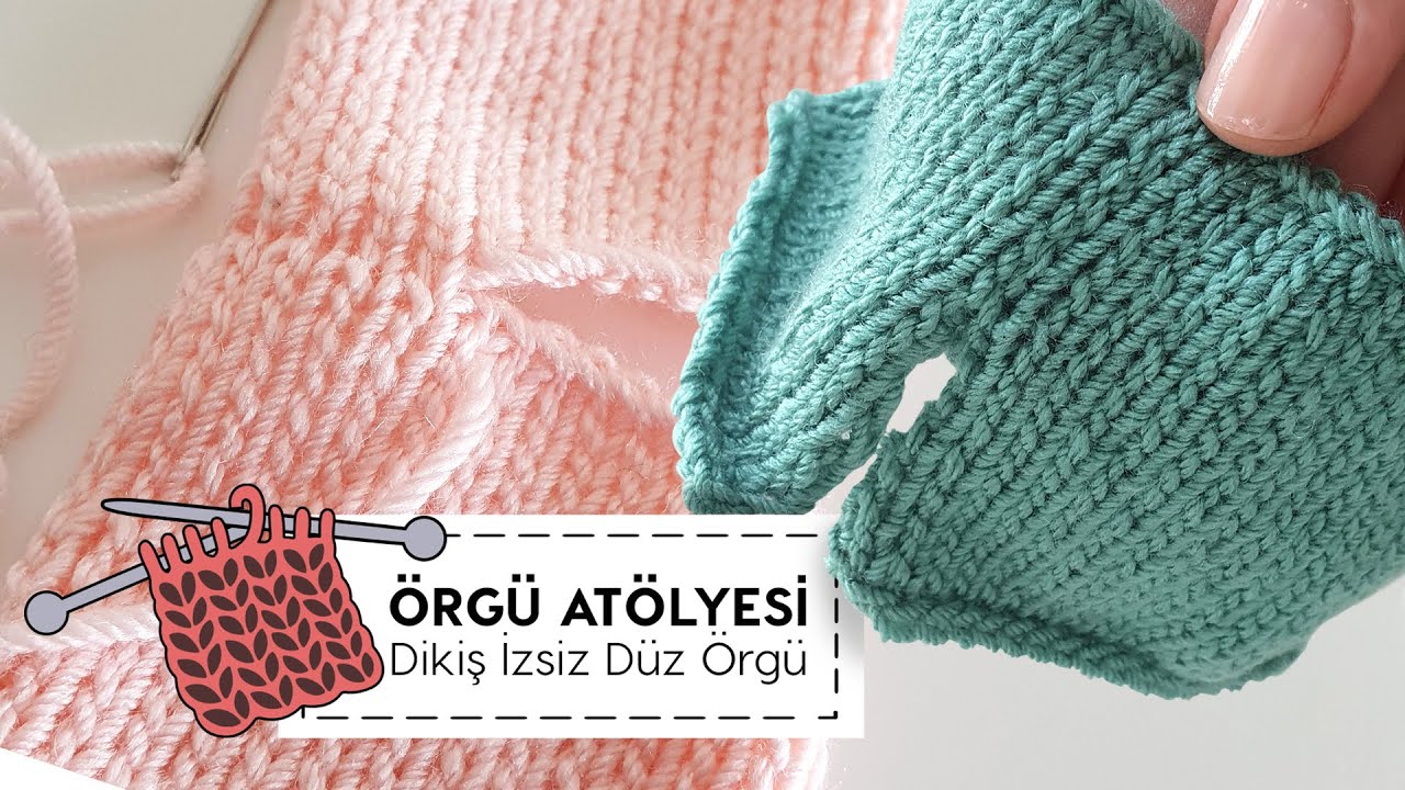 Dikiş İzsiz Örgünün En Pratik Hali