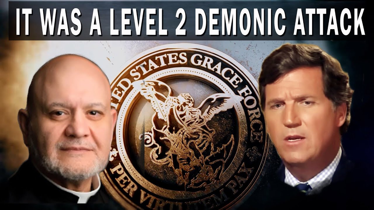 Exorcist Explains the Demonic Attack on Tucker Carlson - Can This Happen to You?