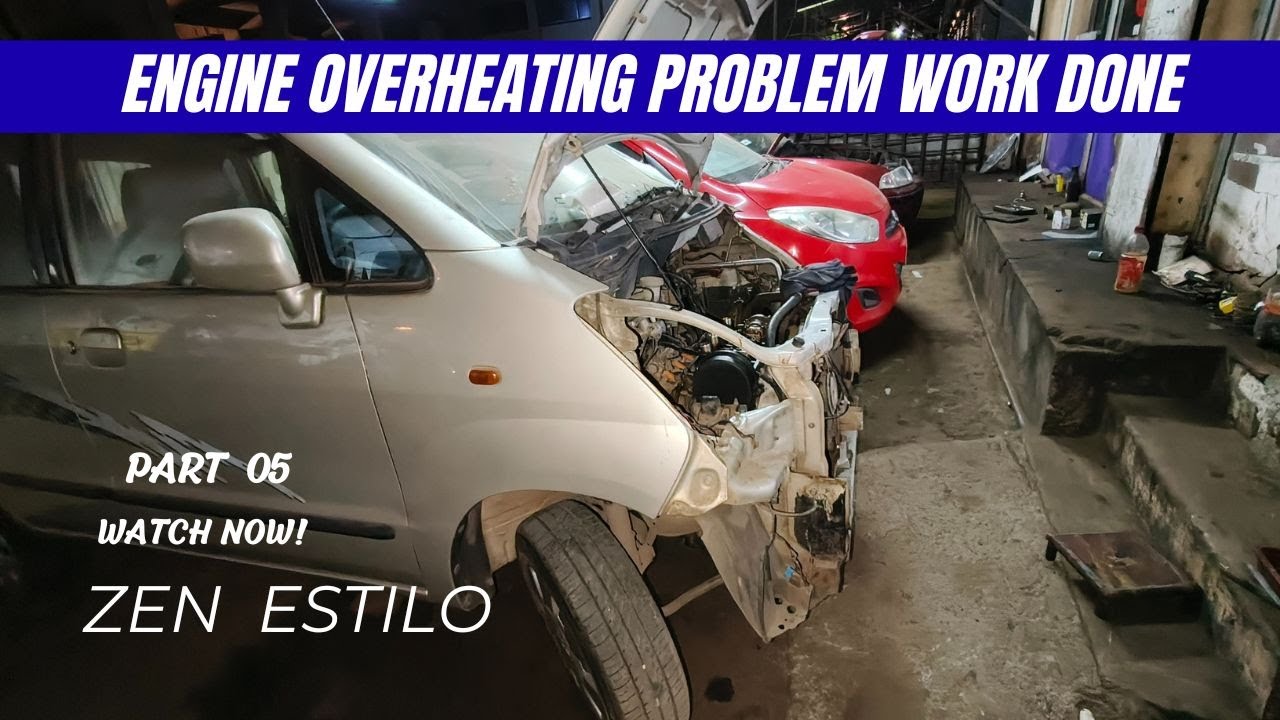 Car Overheating Problem Work Done | Car Overheating Problem Part 5 | Zen Estilo | #carrepair