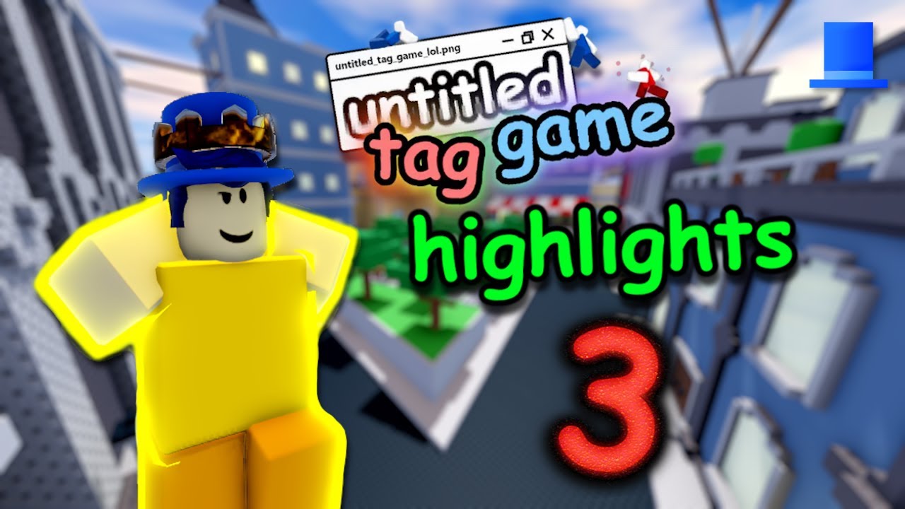 Roblox | Untitled Tag Game Highlights 3