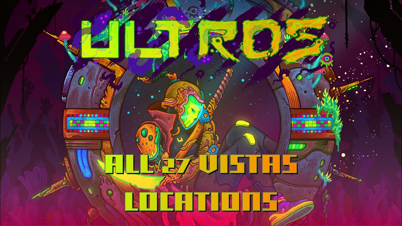 Ultros - All 27 Vistas Locations (Writer's gratitude Trophy Guide)