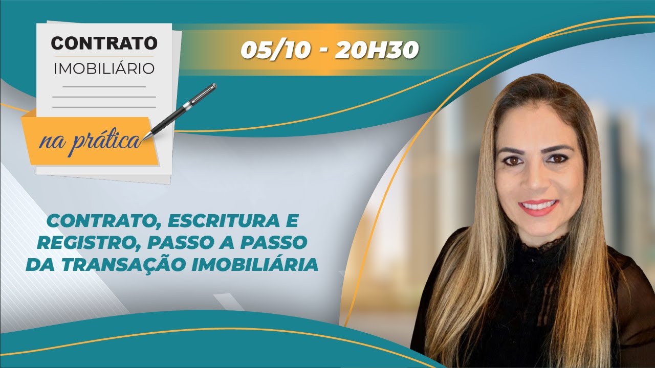 Contrato, Escritura e Registro: passo a passo - Contrato Imobiliário na prática 020