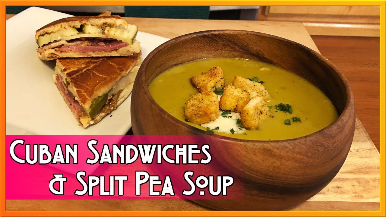 Thanksgiving Leftovers | Split Pea Soup & Cuban Sandwiches | Cooking From Scratch