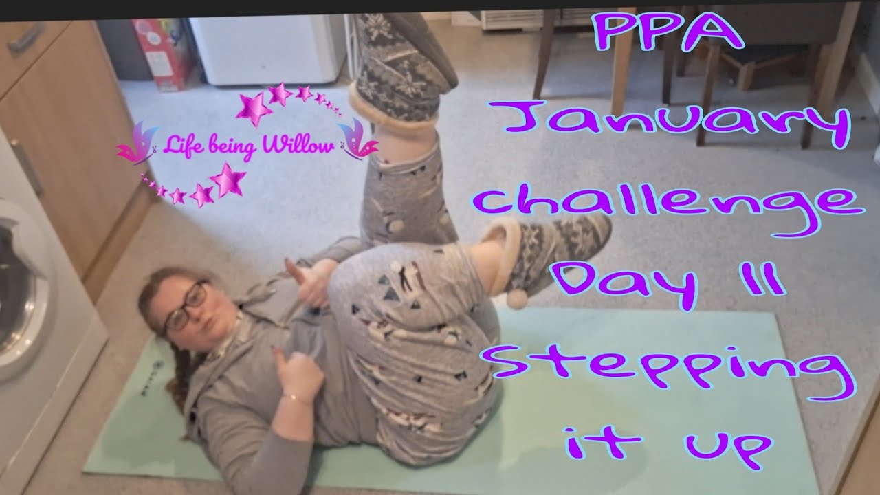 PPA January challenge- Stepping it up