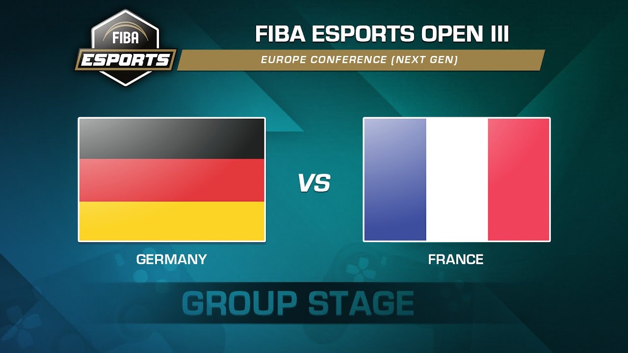 Germany v France - Group Game | FIBA Esports Open III