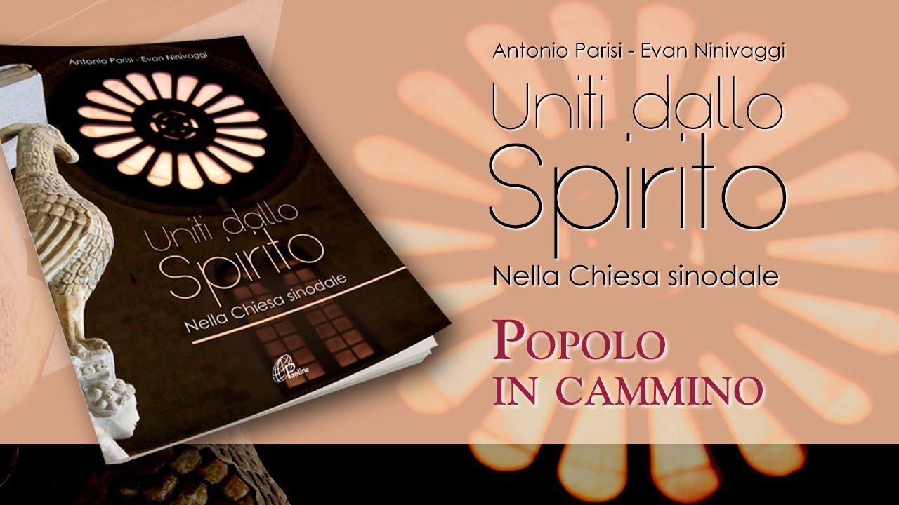 Popolo in cammino (Uniti dallo Spirito) - Parisi, Ninivaggi