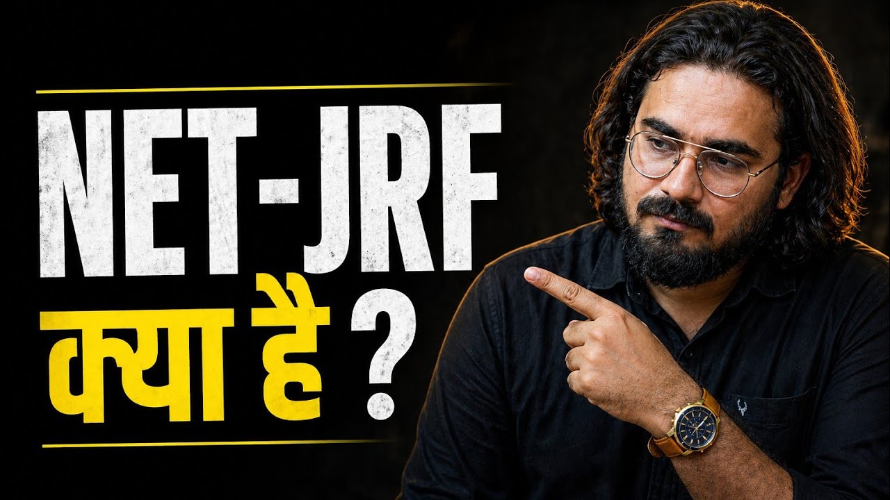 What is NET JRF Exam? Full Guide to Fellowship, Eligibility & Career Opportunities