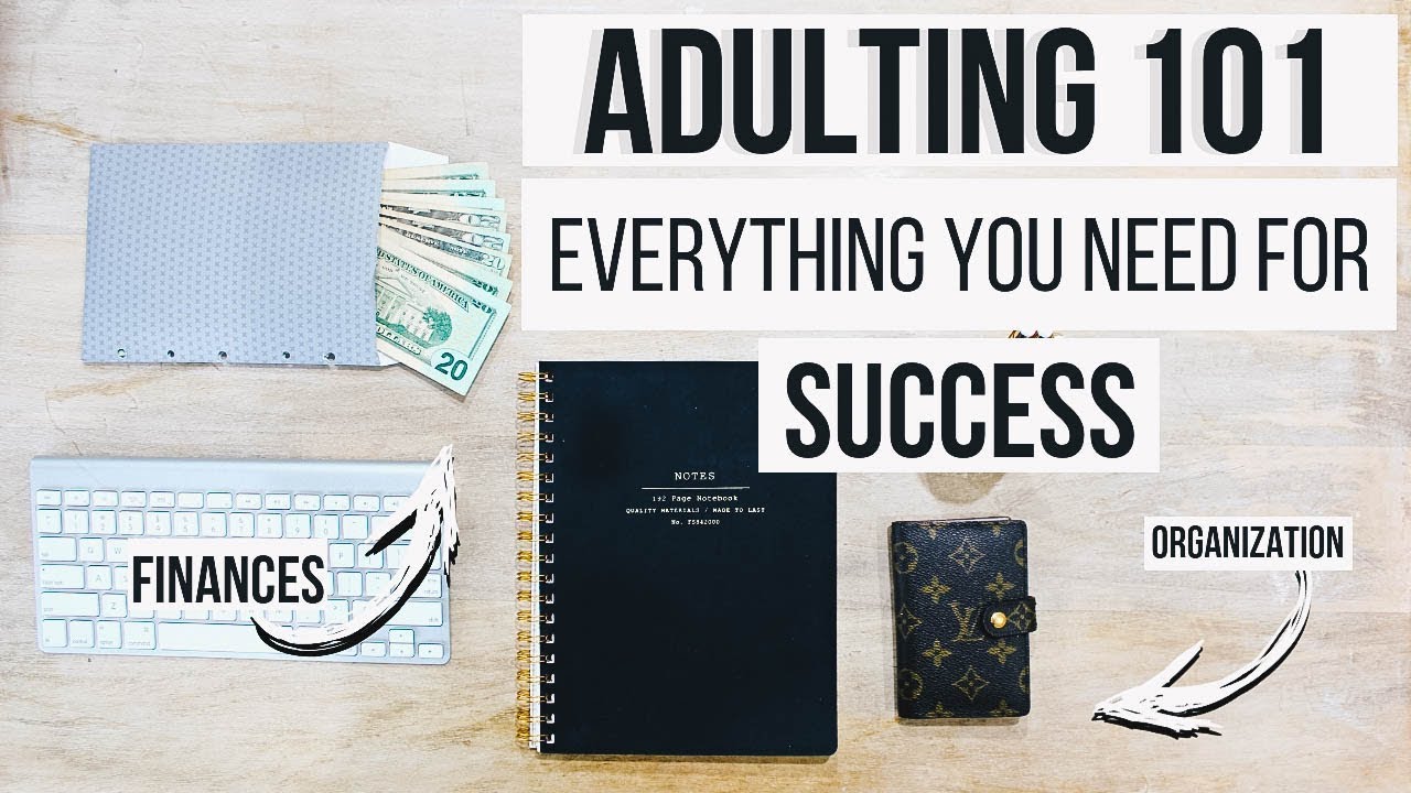 Adulting 101 For High School + College Students | Budgeting, Organization, Time Management , Habits