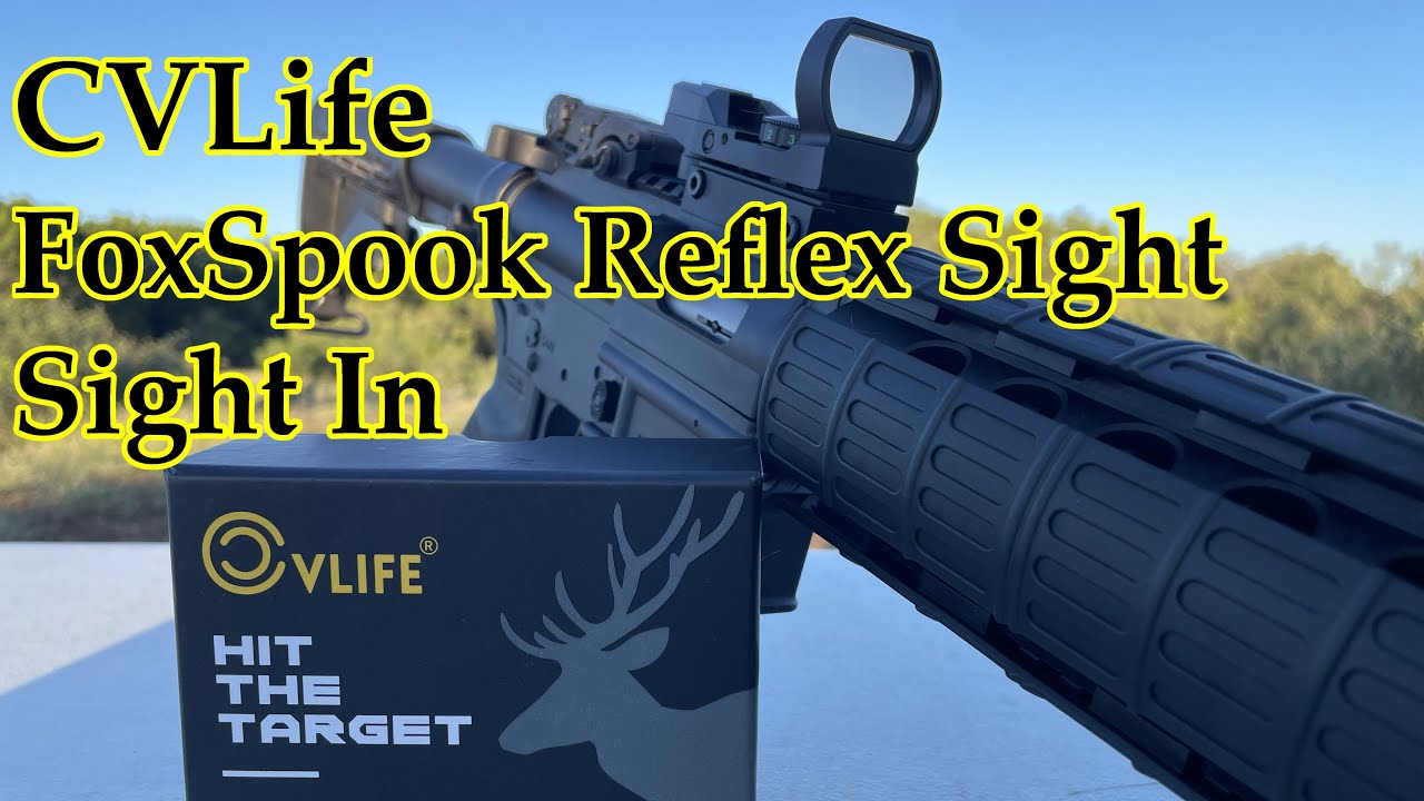 Sighting in a Reflex Sight – CVlife FoxSpook